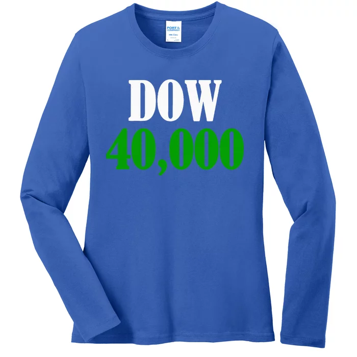 Dow 40000 Stockbroker Financial Advisor Stock Market Ladies Long Sleeve Shirt