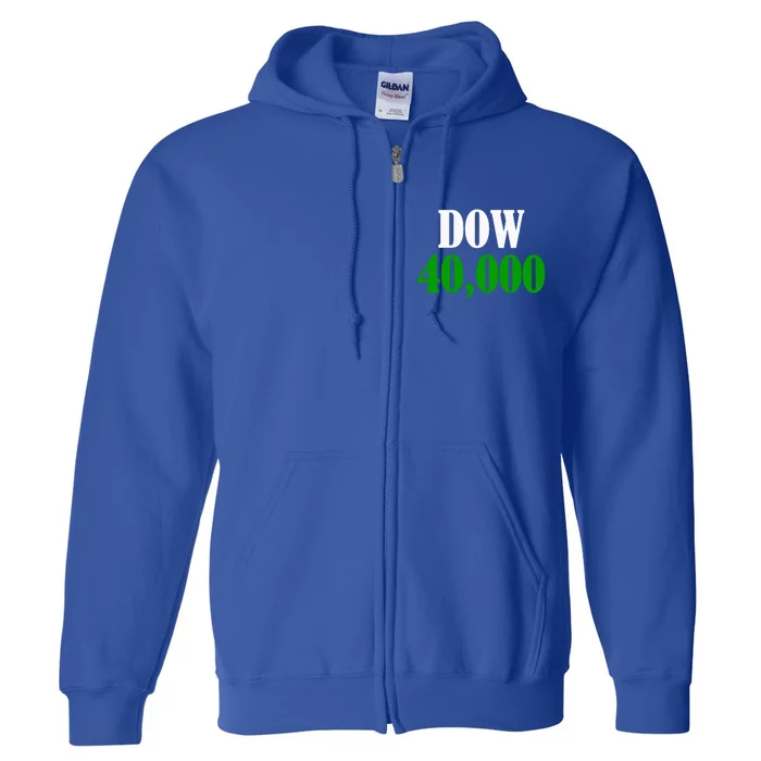 Dow 40000 Stockbroker Financial Advisor Stock Market Full Zip Hoodie