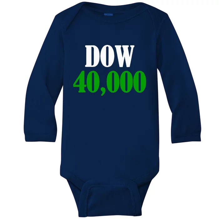 Dow 40000 Stockbroker Financial Advisor Stock Market Baby Long Sleeve Bodysuit