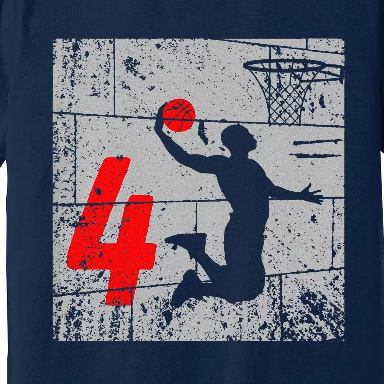 Distressed 4 Year Old 4th Basketball Birthday Slam Dunk Premium T-Shirt