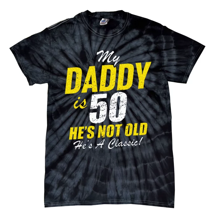 Daddy 50th Birthday Dad 50 Tie-Dye T-Shirt