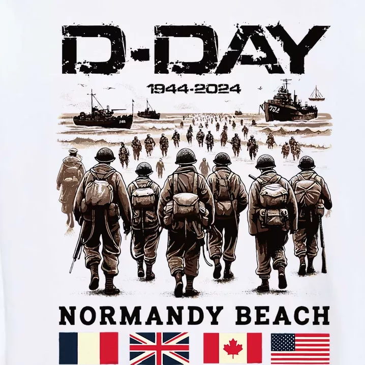 Dday 80th Anniversary Normandy Beach Landing Garment-Dyed Sweatshirt