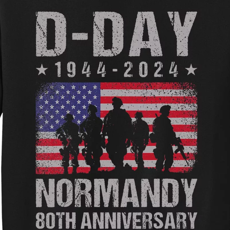 Dday 80th Anniversary 19442024 Normandy Us Flag D Day Sweatshirt