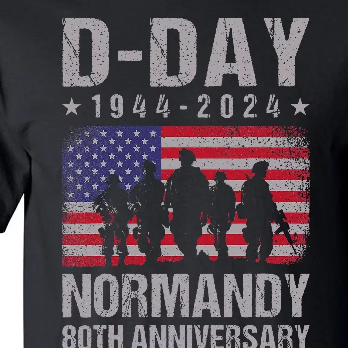 Dday 80th Anniversary 19442024 Normandy Us Flag D Day Tall T-Shirt