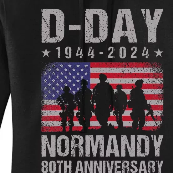 Dday 80th Anniversary 19442024 Normandy Us Flag D Day Women's Pullover Hoodie