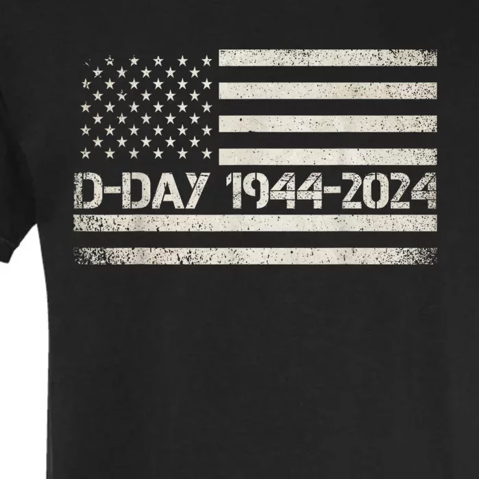 Dday 80th Anniversary 19442024 Normandy Us Flag D Day Garment-Dyed Heavyweight T-Shirt