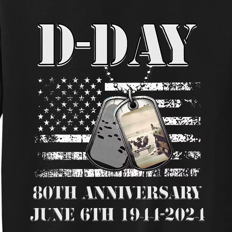 Dday 80th Anniversary June 6th 1944 2024 Normandy Landing Sweatshirt