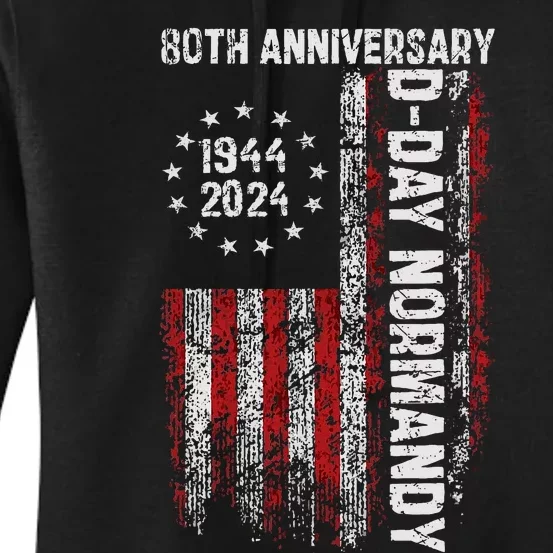 Dday 80th Anniversary American Flag 1944 Normandy Women's Pullover Hoodie