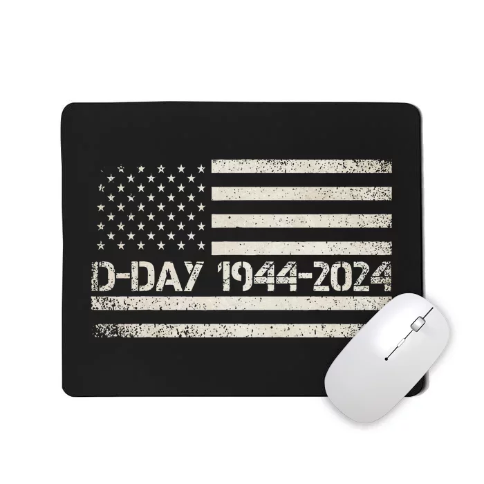 Dday 80th Anniversary 19442024 Normandy Us Flag D Day Mousepad