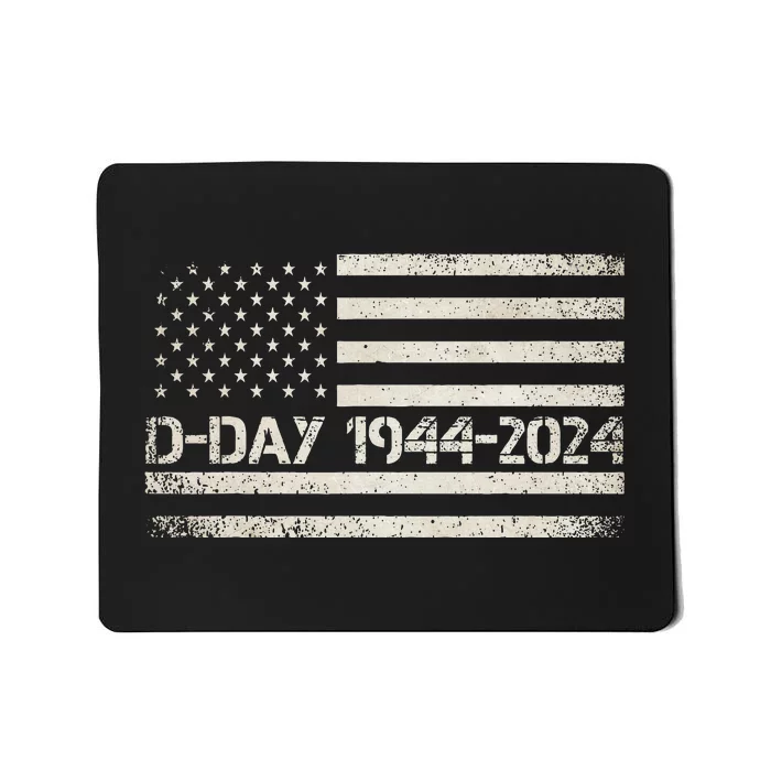 Dday 80th Anniversary 19442024 Normandy Us Flag D Day Mousepad