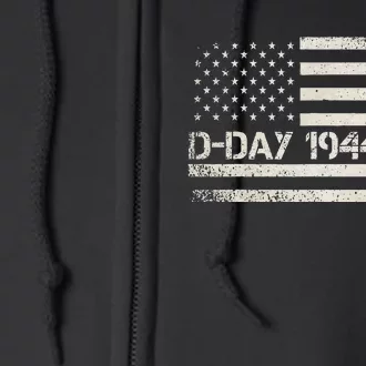 Dday 80th Anniversary 19442024 Normandy Us Flag D Day Full Zip Hoodie