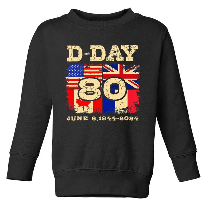 Dday 80th Anniversary Normandy Honoring Those Who Gave All Toddler Sweatshirt