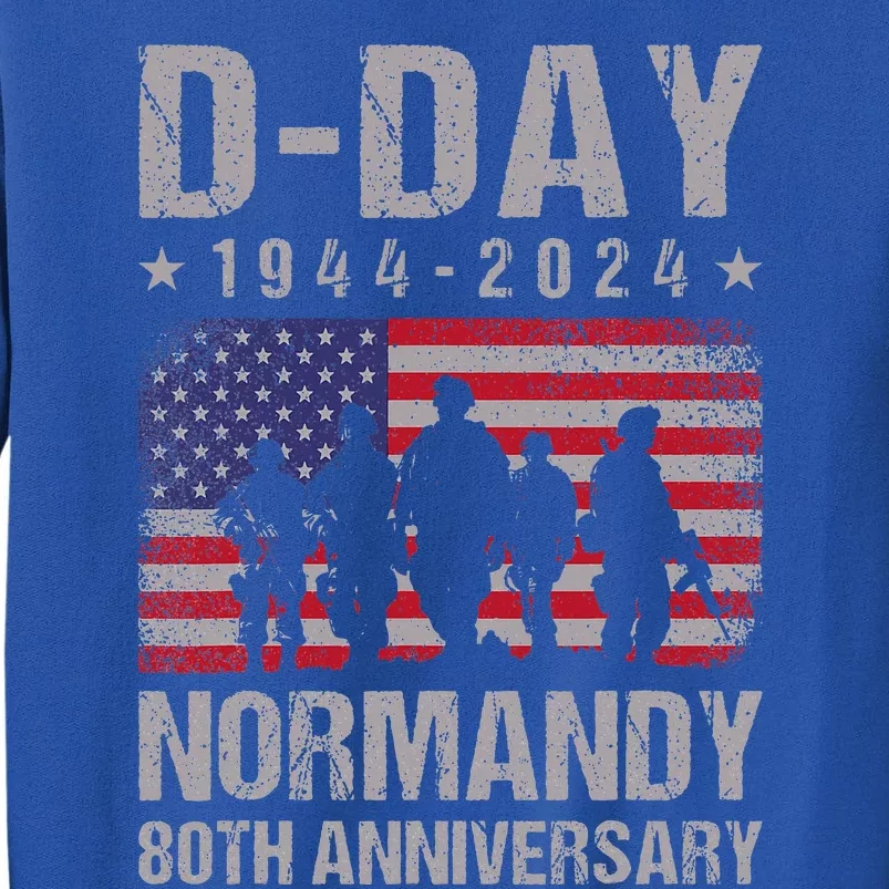 Dday 80th Anniversary 19442024 Normandy Us Flag Sweatshirt