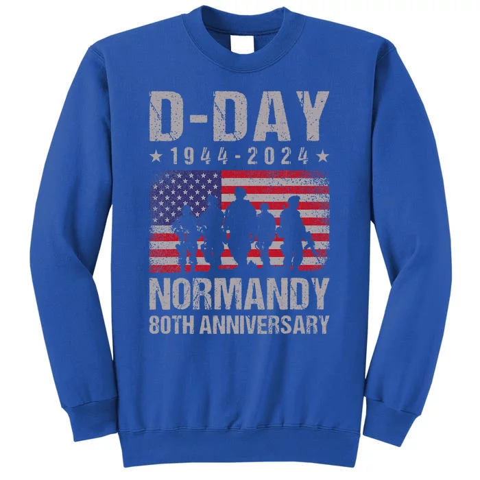 Dday 80th Anniversary 19442024 Normandy Us Flag Sweatshirt