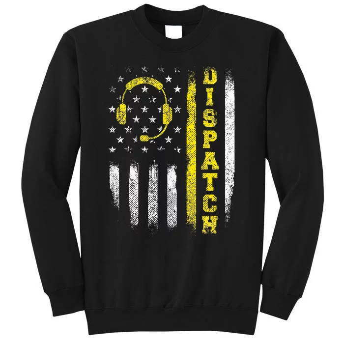 Dispatch 911 Dispatcher First Responder Emergency Call Usa Tall Sweatshirt