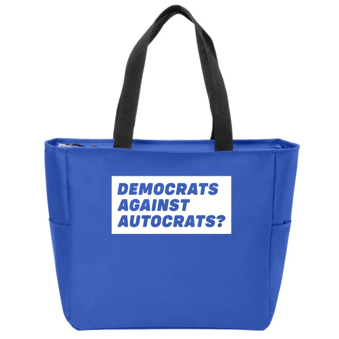 Democrats Against Autocrats Zip Tote Bag