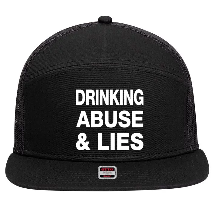 Drinking Abuse And Lies 7 Panel Mesh Trucker Snapback Hat