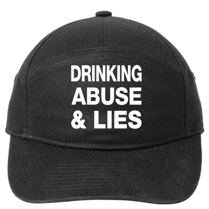 Drinking Abuse And Lies 7-Panel Snapback Hat