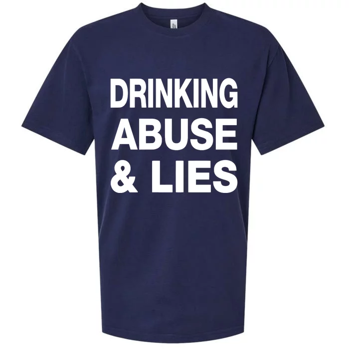 Drinking Abuse And Lies Sueded Cloud Jersey T-Shirt