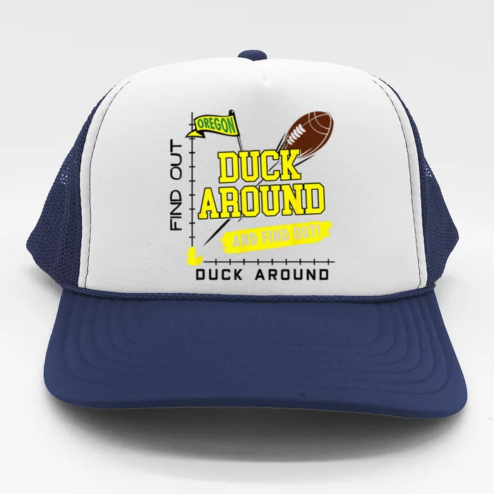 Duck Around And Find Out Football Fans Trucker Hat