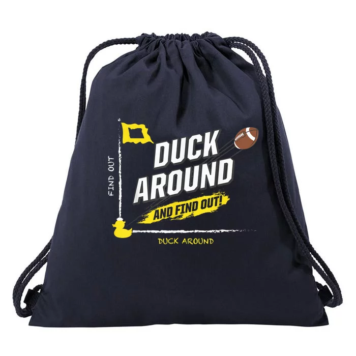 Duck Around And Find Out Football Fans Drawstring Bag