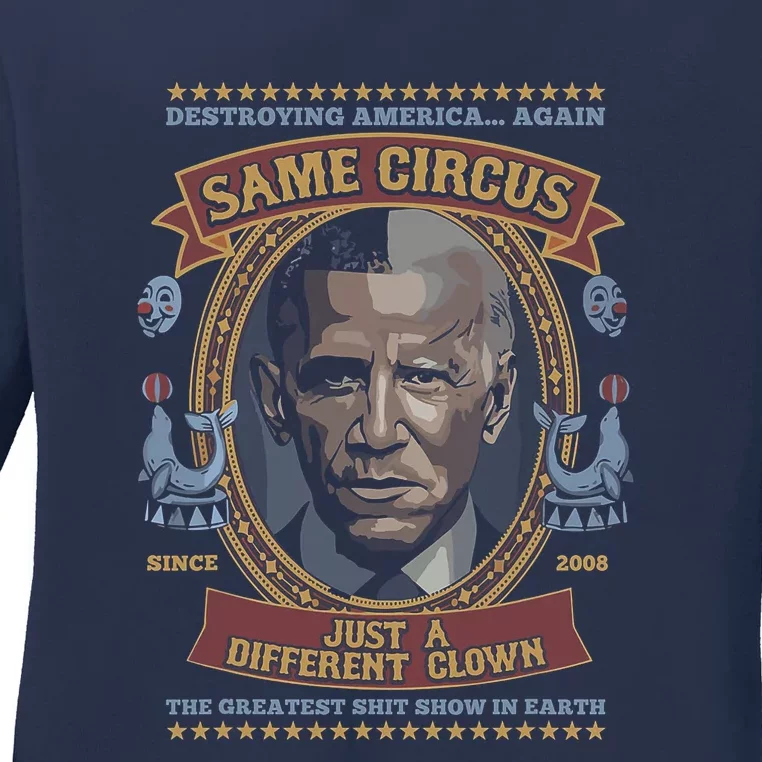 Destroying America Again Same Circus Just A Different Clown Ladies Long Sleeve Shirt