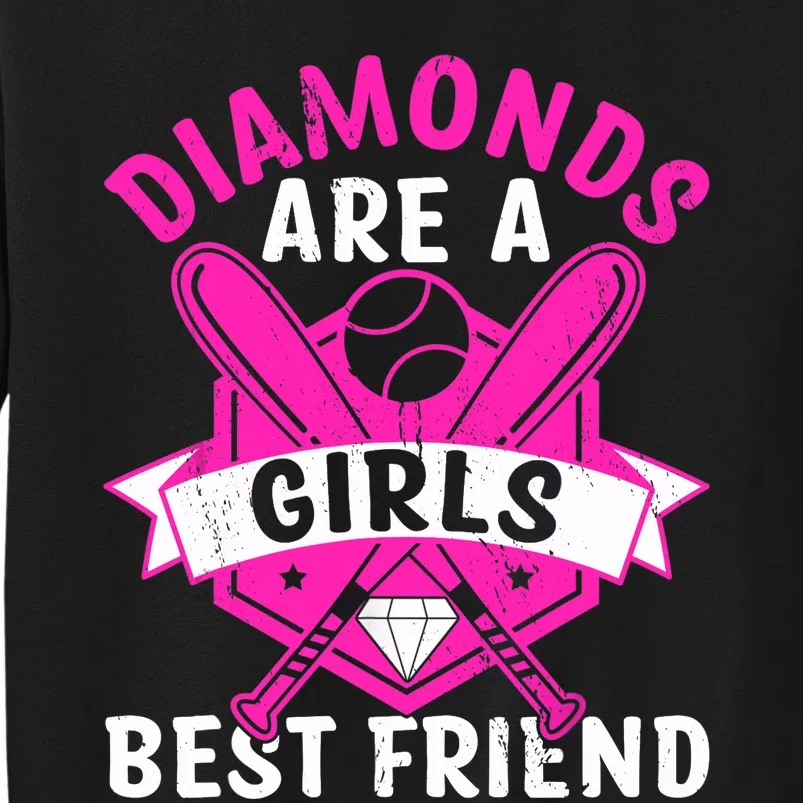 Diamonds Are A Girl Best Friend Baseball Tall Sweatshirt