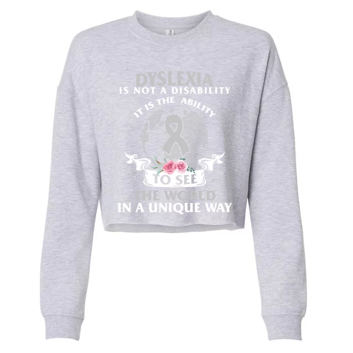 Dyslexia Awareness Ability See World Unique Not Disability Gift Cropped Pullover Crew