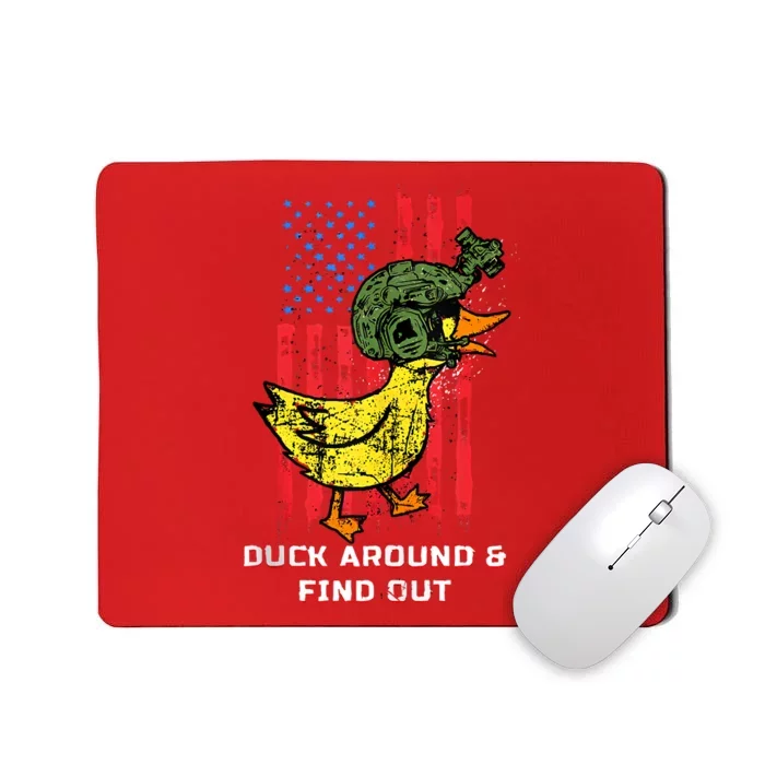 Duck Around And Find Out Mousepad