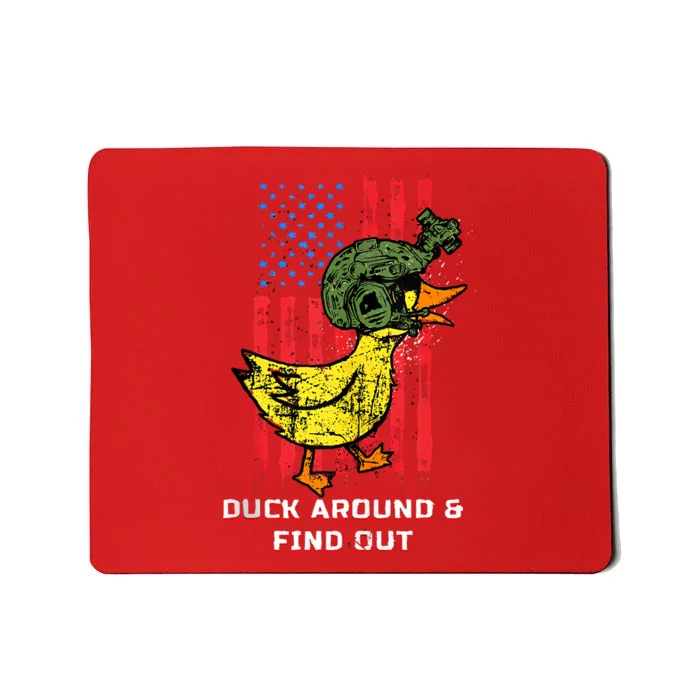 Duck Around And Find Out Mousepad