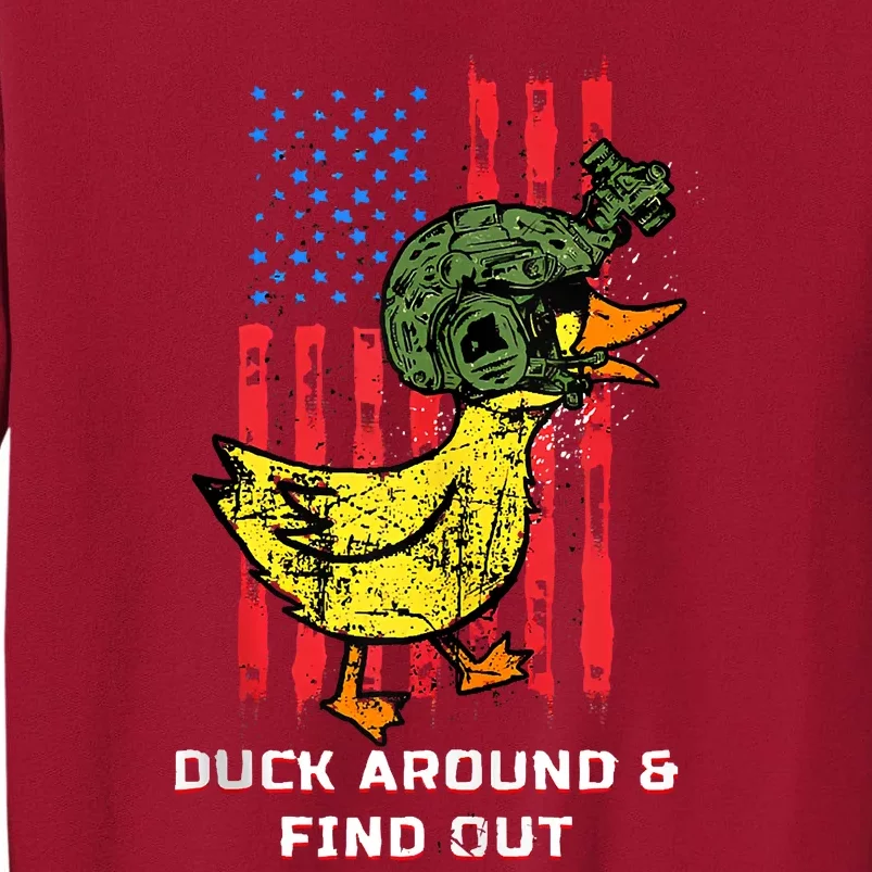 Duck Around And Find Out Tall Sweatshirt