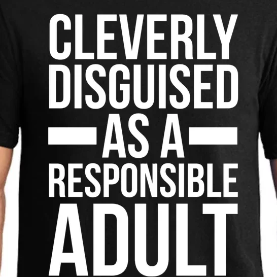 Disguised As A Responsible Adult Funny Quote Pajama Set