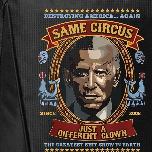 Destroying America Again Same Circus Just Different Clown City Backpack