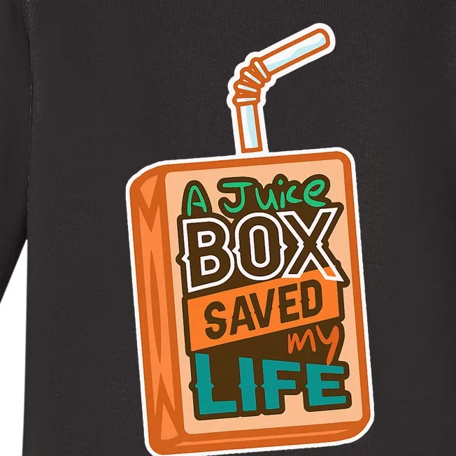 Diabetes Awareness A Juice Box Saved My Life Baby Long Sleeve Bodysuit