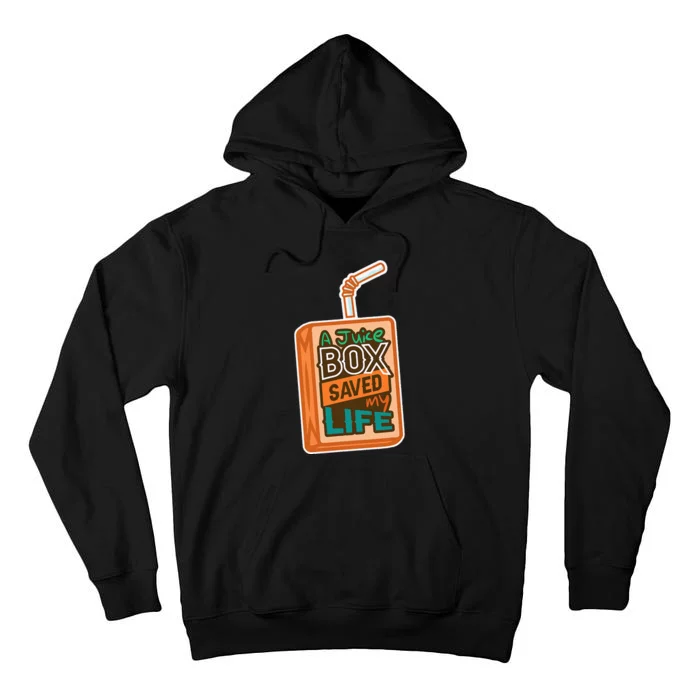 Diabetes Awareness A Juice Box Saved My Life Tall Hoodie