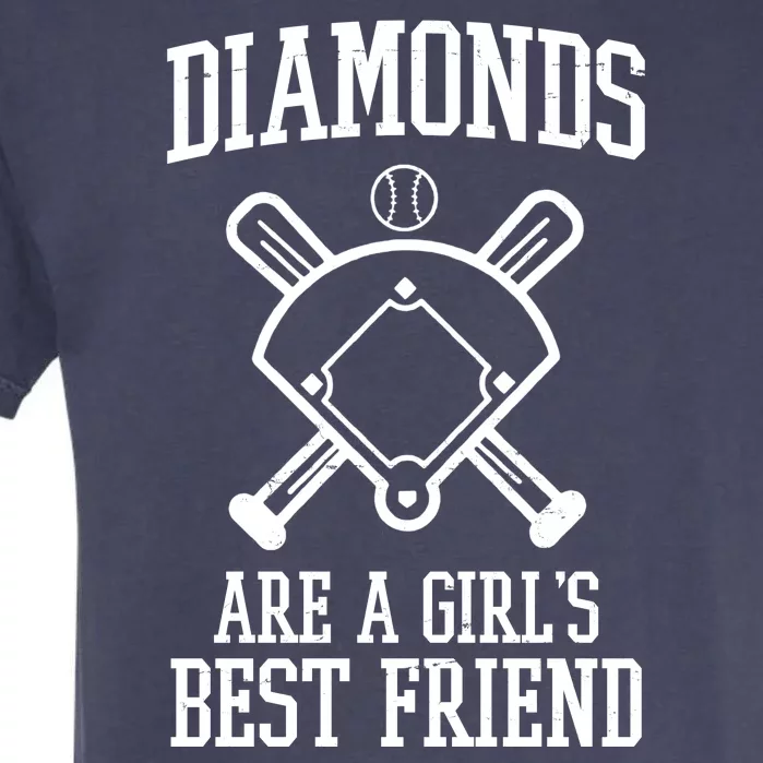 Diamonds Are A Girls Best Friend Funny Baseball Garment-Dyed Heavyweight T-Shirt