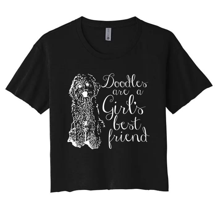 Doodles Are A Girl's Best Friend Golden Labradoodle Tshirt Women's Crop Top Tee