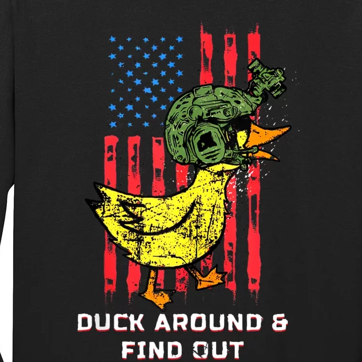 Duck Around And Find Out Tall Long Sleeve T-Shirt