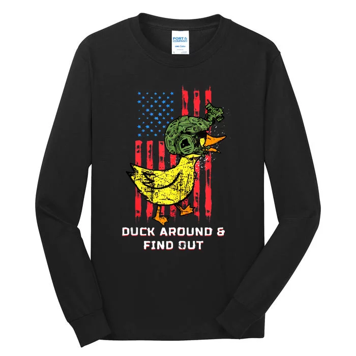 Duck Around And Find Out Tall Long Sleeve T-Shirt