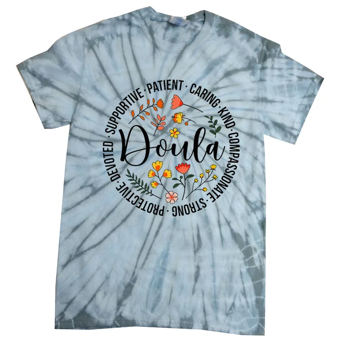 Doula Appreciation Birth Doula Postpartum Doula Doulas Tie-Dye T-Shirt