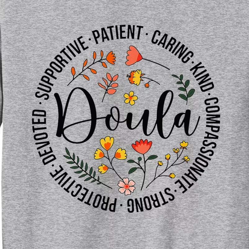 Doula Appreciation Birth Doula Postpartum Doula Doulas Tall Sweatshirt