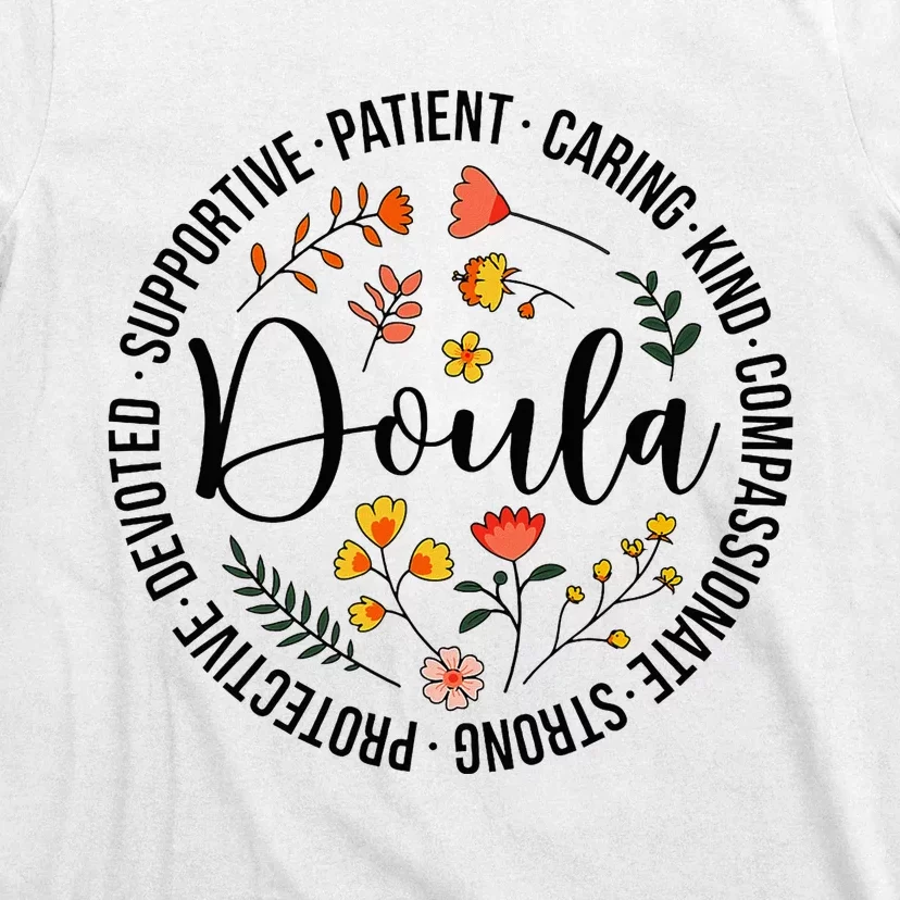 Doula Appreciation Birth Doula Postpartum Doula Doulas T-Shirt