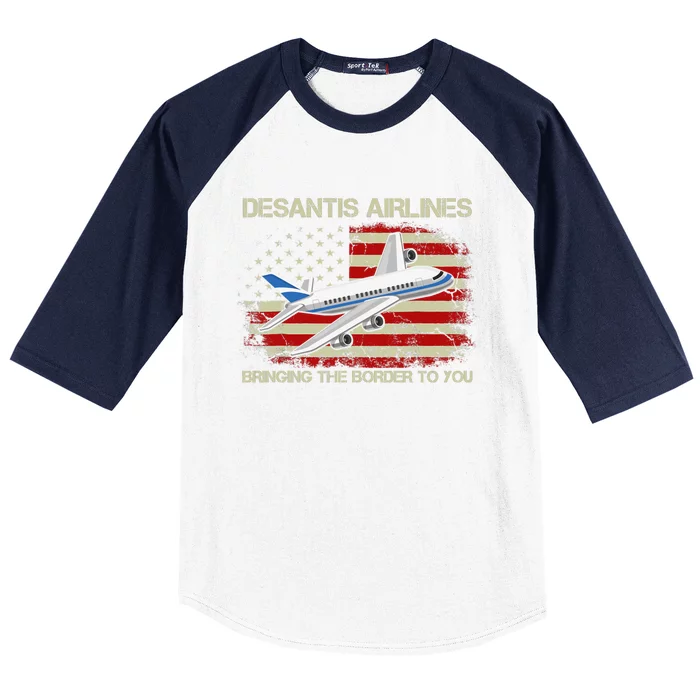 DeSantis Airlines Bringing The Border To You Funny DeSantis Baseball Sleeve Shirt