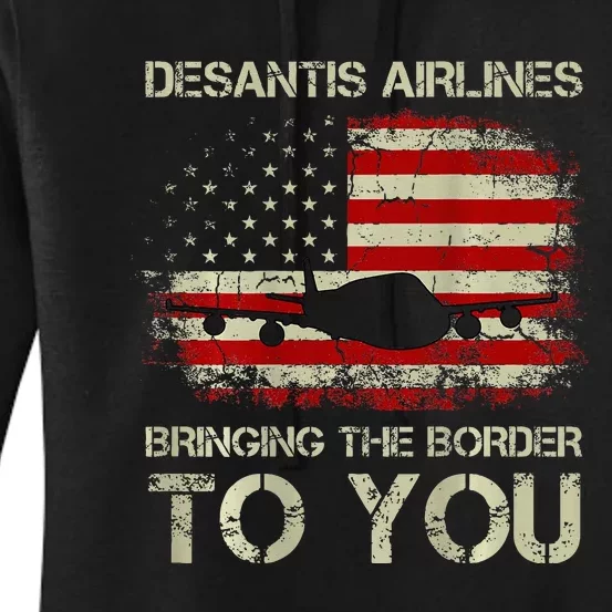 Desantis Airlines Bringing The Border To You Women's Pullover Hoodie