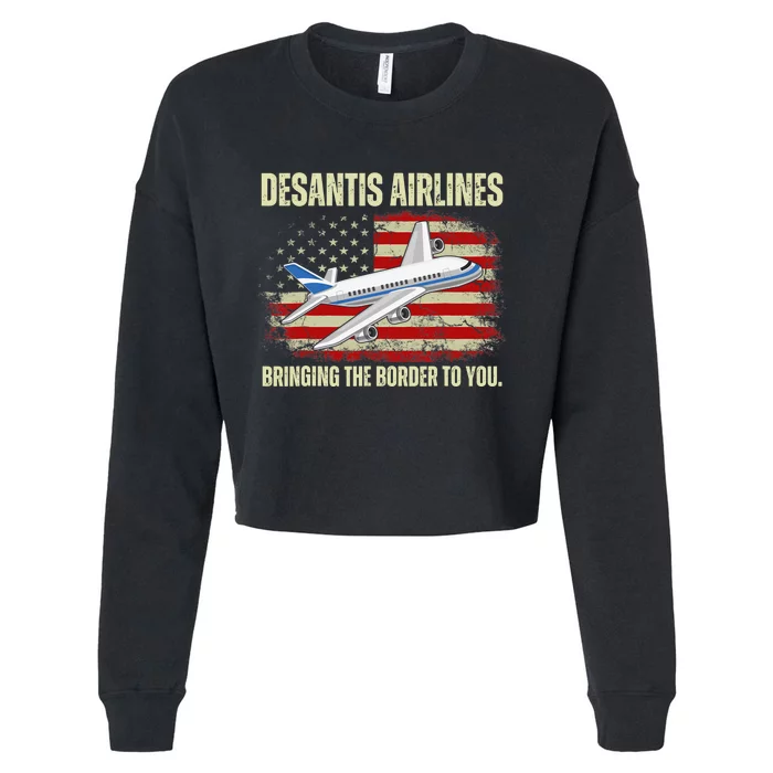 DeSantis Airlines Bringing The Border To You Funny DeSantis Cropped Pullover Crew