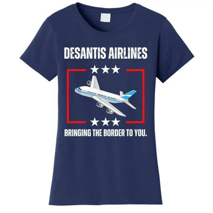 DeSantis Airlines Bringing The Border To You Funny Women's T-Shirt