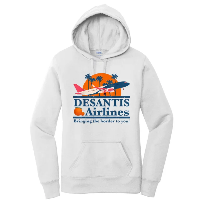 DeSantis Airlines Bringing The Border To You DeSantis 2024 Women's Pullover Hoodie