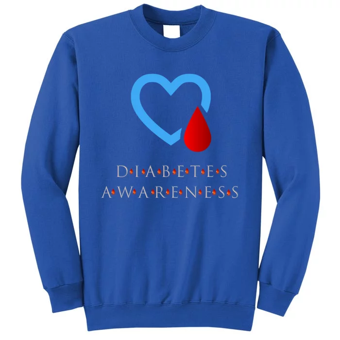 Diabetes Awareness Blue Ribbon Diabetic Cool Gift Tall Sweatshirt