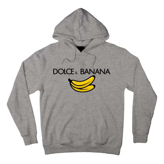 Dolce And Banana Funny Brand Name Tall Hoodie