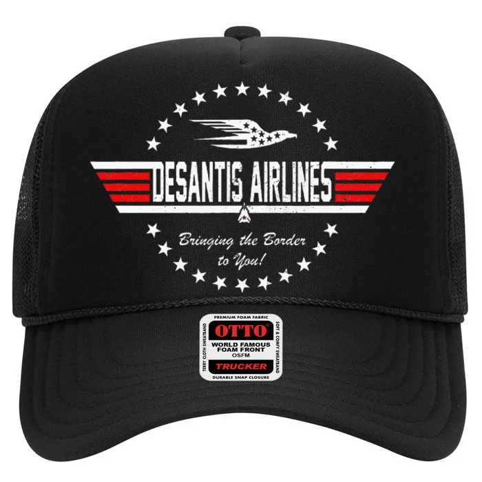 Desantis Airlines Bringing The Border To You High Crown Mesh Trucker Hat